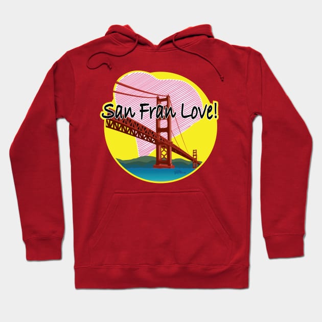 San Fran Love Hoodie by NN Tease